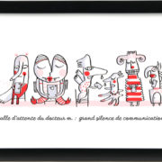 "Salle d'attente du dc M. : grand silence…"